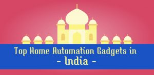 home automation gadgets in india