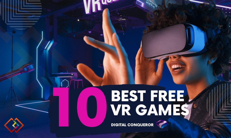 Best Free VR Games 2022