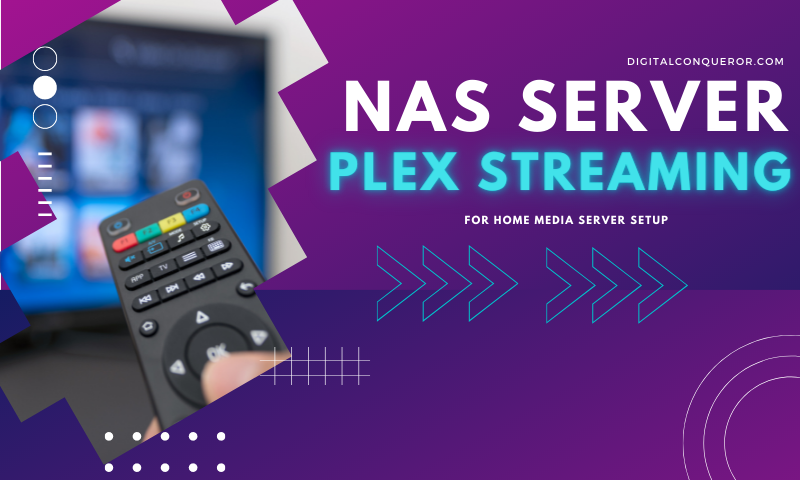 Best NAS Server for Plex Streaming 2023